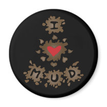 I Heart Mud Refrigerator Magnets