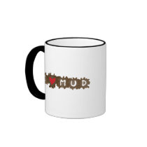 I Heart Mud Coffee Mug