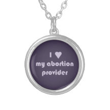 I heart my Abortion Provider necklace