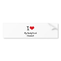 I heart My Analytical Chemist Bumper Stickers