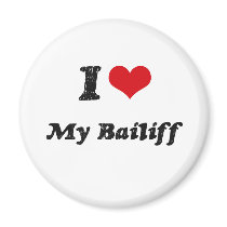 I heart My Bailiff Refrigerator Magnet