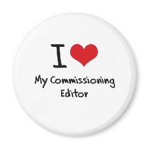 I heart My Commissioning Editor Fridge Magnet