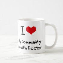 I heart My Community Health Doctor Coffee Mugs