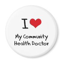 I heart My Community Health Doctor Refrigerator Magnets