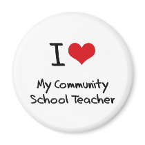 I heart My Community School Teacher Magnets