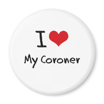 I heart My Coroner Refrigerator Magnets