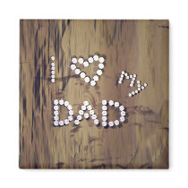 I Heart My Dad on Wood magnets by Peerdrops I Heart My Dad on Wood magnets
