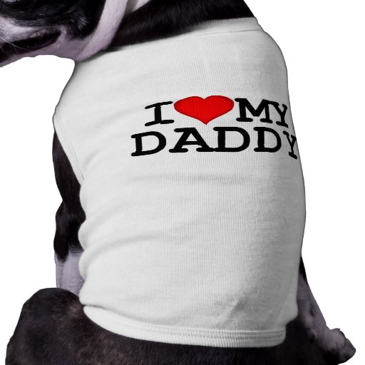 I Heart My Daddy Dog Clothes | Zazzle