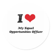 I heart My Equal Opportunities Officer Stickers