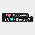 I Heart My Gamer - He Hearts WarCraft Bumper Stickers