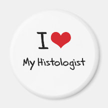 I heart My Histologist Fridge Magnet