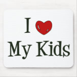 I Heart My Kids Mousepad