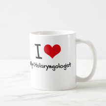 I heart My Otolaryngologist Coffee Mugs