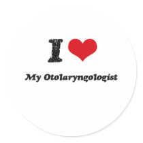 I heart My Otolaryngologist Round Stickers