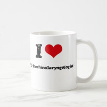 I heart My Otorhinolaryngologist Coffee Mugs