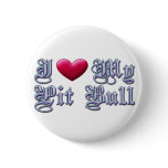 I Heart My Pit Bull Button