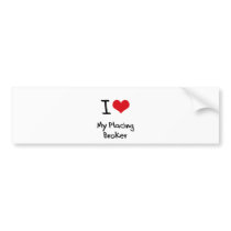 I heart My Placing Broker Bumper Sticker