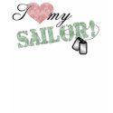 I Heart My Sailor! t-shirts by SimplyTheBestDesigns I Heart My Sailor! t-shirts