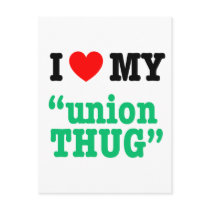 I Heart My "Union Thug" Postcards