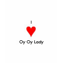 I heart Oy Oy Lady t-shirts by obionecobi I heart Oy Oy Lady t-shirts