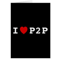 I heart P2P Greeting Cards