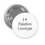 I heart Palatino Linotype Pin