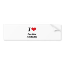 I Heart Positive Attitudes Bumper Sticker