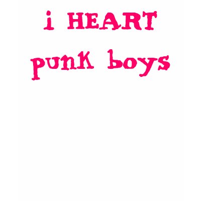 http://rlv.zcache.com/i_heart_punk_boys_tshirt-p235910905926636327qn8v_400.jpg