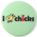 I Heart Real Chicks Round Button