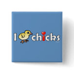 I Heart Real Chicks Square Button
