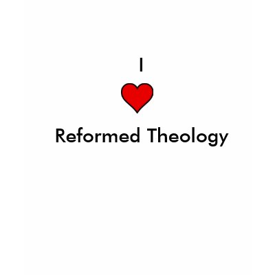 I Heart Reformed Theology