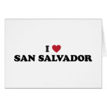 I Heart San Salvador El Salvador Greeting Cards
