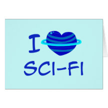 I Heart Sci-Fi Greeting Cards