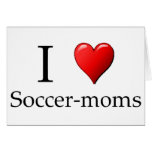 I heart Soccer moms Greeting Card