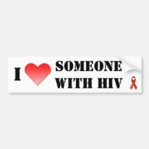 I heart someone with HIV Bumper Stickers