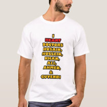 I Heart Tara's Doctors t-shirts by sidchoudhuri I Heart Tara's Doctors t-shirts