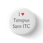 I heart Tempus Sans ITC Buttons