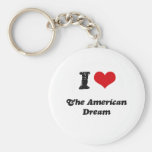 I Heart The American Dream Keychains