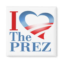 I Heart The PREZ Magnet (white) by thebarackspot I Heart The PREZ Magnet (white)