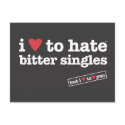 i heart to hate bitter singles postcard by ihearttohate i heart to hate bitter singles postcard