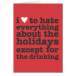 i heart to hate holidays greeting card
