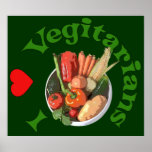 I Heart Vegetarians Posters