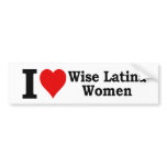 I (heart) Wise Latina Women Bumper Stickers