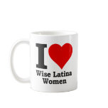 I (heart) Wise Latina Women mugs