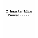 I hearts Adam Pascal..... t-shirts