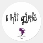I hit girls round sticker