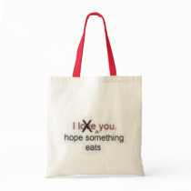 I hope something eats you bags by Courtalicious I hope something eats you bags