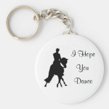 I Hope You Dance Dressage Horse Key Chain