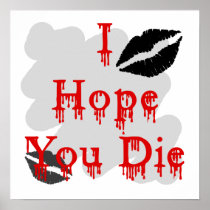 I Hope You Die Posters