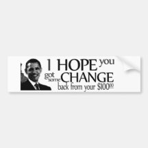I  hope you got some change back from your $100 bumper stickers